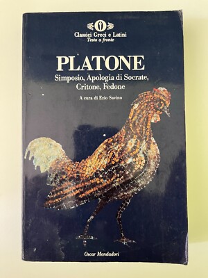 Platon Symposium, Apologie des Sokrates, Kriton, Phaidon (herausgegeben von Ezio Savino).
