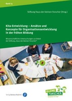 Kita-Entwicklung - AnsäTze Und Konzepte FüR Organisationsentwicklung In Der ...