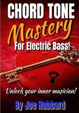 Joe Hubbard Chord Tone Mastery for Electric B...
