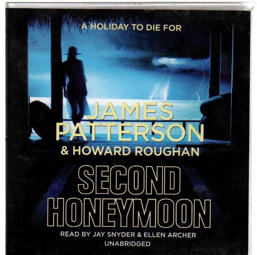 Second Honeymoon by James Patterson - 6 disc unabriodged CD audiobook