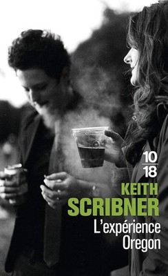 L'expérience Oregon - Scribner, Keith