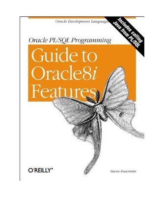 Oracle PL/SQL Programming: Guide to Oracle8i Features, Feuerstein, Steven