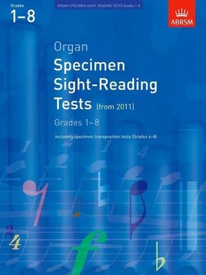 Organ Specimen Sight-Reading Tests | from 2011 Grades 18 | ABRSM | Englisch