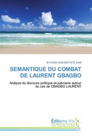 Semantique Du Combat De Laurent Gbagbo Bi Fagna Jean Baptiste Sami Taschenbuch