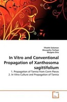 IN Vitro AND Conventional Propagation OF Xanthosoma Sagittifolium Taschenbuch