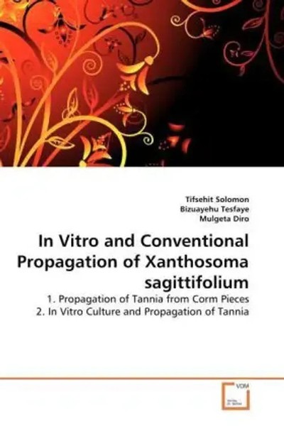 IN Vitro AND Conventional Propagation OF Xanthosoma Sagittifolium Taschenbuch-image