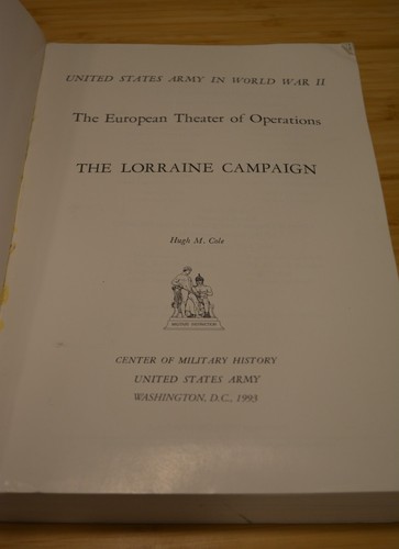 LOTHRINGENKAMPAGNE United States Army Zweiter Weltkrieg europäisches Theater, Hugh Cole - Bild 2 von 3
