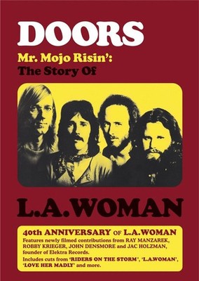 The Doors: The Doors: Mr. Mojo Risin - The Story Of L.A. Woman -   - (DVD Video