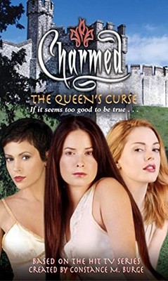 Charmed: The Queen's Curse (Volume 30) by Harrison, Emma 1416901248