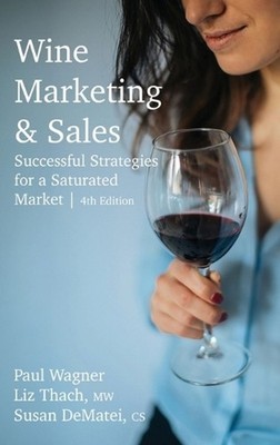 Wine Marketing & Sales by Paul Wagner Hardcover Book