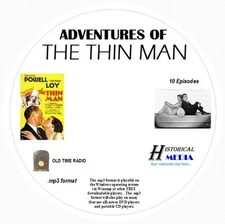 ADVENTURES OF THE THIN MAN - 10 Shows - Old Time Radio In MP3 Format OTR On 1 CD