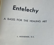 Entelechy - A Basis for The Healing Art By L....