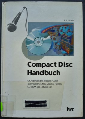 Compact Disc Handbuch - Grundlagen des digitalen Audio / K. Pohlmann