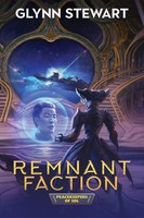 Remnant Faction Glynn Stewart Taschenbuch Peacekeepers of Sol Englisch 2022