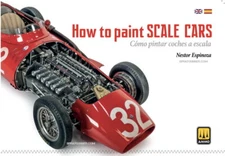 How to Paint Scale Cars (Bilingual: English and Spanish, 156 pages)