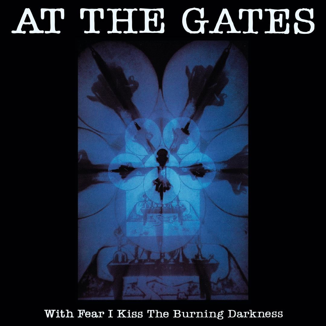 AT THE GATES WITH FEAR I KISS THE BURNING DARKNESS NEW LP