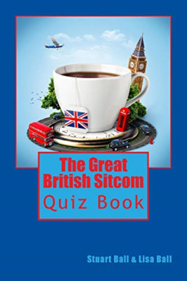 The Great British Sitcom Quiz Book - Paperback NEW Ball, Stuart 12/11/2013