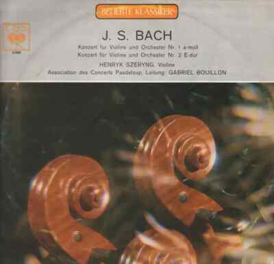 LP Bach J.S. Bach:: Concerto No. 1 In A Minor, Concerto No. 2 In E Major For Vi