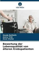 Houda Belfekih (U. A.) | Bewertung Der LebensqualitäT Von äLteren Krebspatienten