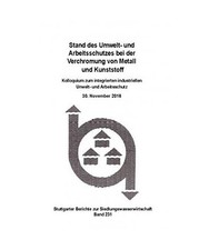 Stand des Umwelt- und Arbeitsschutzes bei der Verchromung von Metall und Kunstst