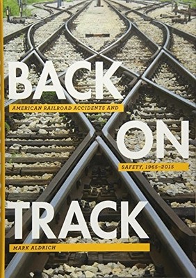 Hagley Library Studies in Business, Technology, and Politics Ser.: Back on ...