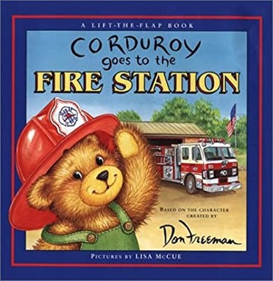 Corduroy Goes to the Fire Station Hardcover Don Freeman