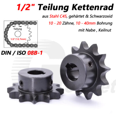 1/2'' Kettenrad einfach mit Nabe 08B-1 Rollenkette Ritzel C45 Stahl 10 - 20 Zähne
