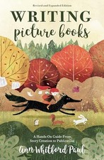 Writing Picture Books Revised and Expanded Edition: A H... by Whitford Paul, Ann