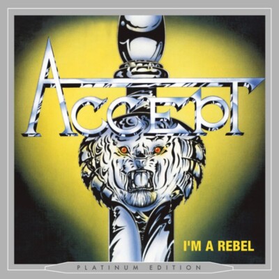 ACCEPT - I'm a rebel CD Platinum Edition