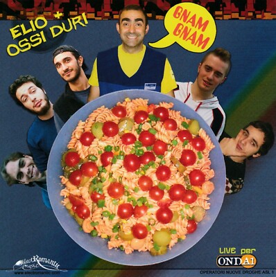 Ossi Duri - Gnam Gnam (with Elio)                                          (neu)