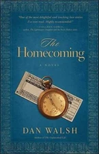 The Homecoming: A Novel (The Homefront Series) - Paperback By Walsh, Dan - GOOD