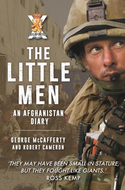 The Little Men An Afghanistan Diary by George McCafferty (Paperback Book)