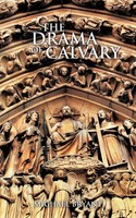 The Drama Of Calvary | Michael Bryant | Taschenbuch | Kartoniert / Broschiert