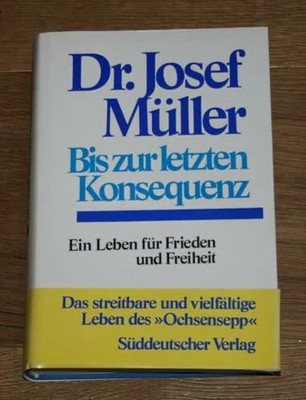 Bis zur letzten Konsequenz. Ein Leben für Frieden und Freiheit Buch -