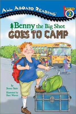 Benny Big Shot Goes to Camp Hardcover Bonnie Bader