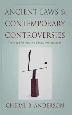 Ancient Laws and Contemporary - Hardcover, by Anderson Cheryl - Very Good