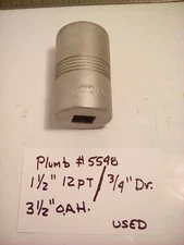 1.5”  12 POINT, 0.750” DRIVE, PLUMB NO. 5548 DEEP WELL SOCKET, 3.50” T, USED