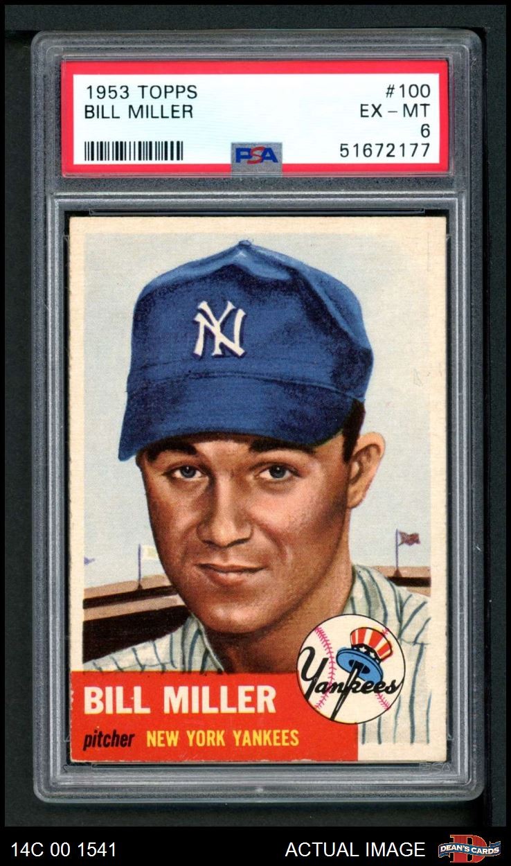1953 Topps #100 Bill Miller Yankees PSA 6 - EX/MT