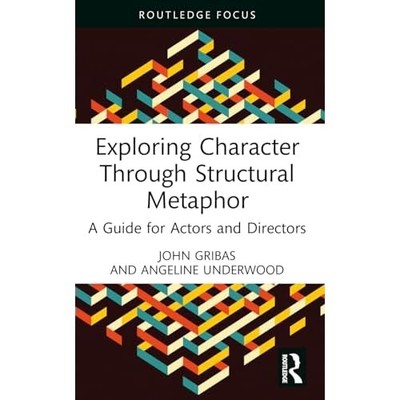 Exploring Character Through Structural Metaphor : a Gui -  NEW Angeline Underw 2