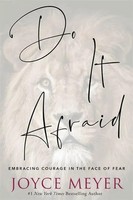 Do It Afraid Embracing Courage In The Face Of Fear Joyce Meyer Taschenbuch 2021