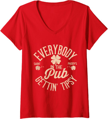 Everybody In the Pub Getting Tipsy Funny Patrick's Ladies' V-Neck Tshirt