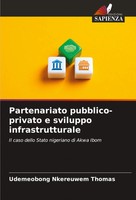 Udemeobong Nkereuwem Thomas | Partenariato Pubblico-Privato E Sviluppo...