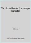 Ten Pound Books (Landscape Projects) by Unknown
