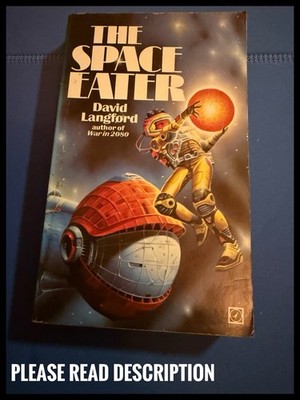 The Space Eater By David Langford - A Arrow Book Published 1982 - SOLD USED