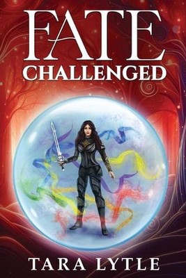Fate Challenged by Tara Lytle (English) Paperback Book