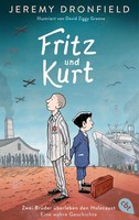 Fritz Und Kurt - Zwei BrüDer üBerleben Den Holocaust. Eine Wahre Geschichte Jere