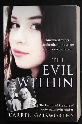 The Evil Within Book Murdered by her stepbrother crime that shocked a nation New