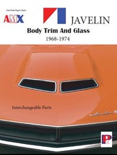 Amx And Javelin Body Trim And Glass 1968-1974 Interchange Parts Book Amx And Javelin Body Trim And Glass 1968-1974 Interchange Parts Book