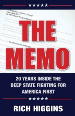 The Memo: Twenty Years Inside the Deep State Fighting for A - VERY GOOD