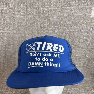 Vintage 80 s RETIRED! Don t Ask Me To Do A Damn Thing Funny Snapback Hat